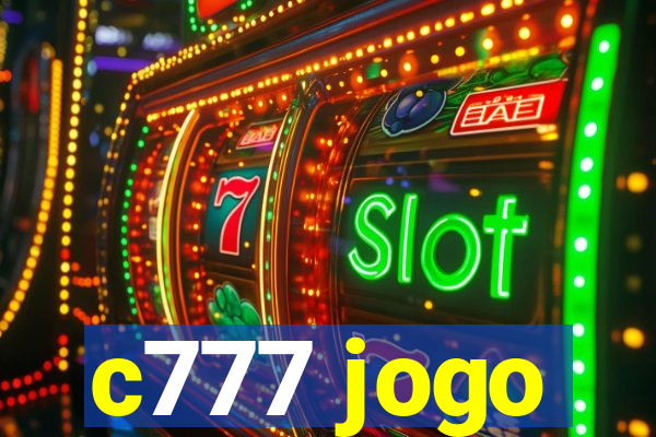 c777 jogo